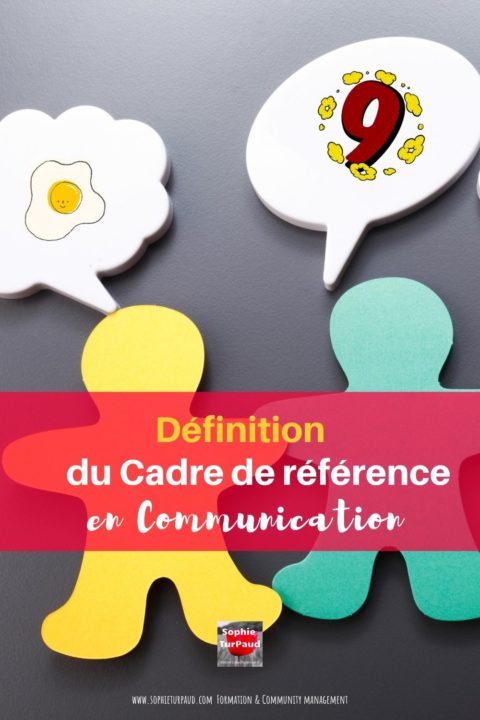 Que Signifie Le Cadre De R F Rence En Communication Agence