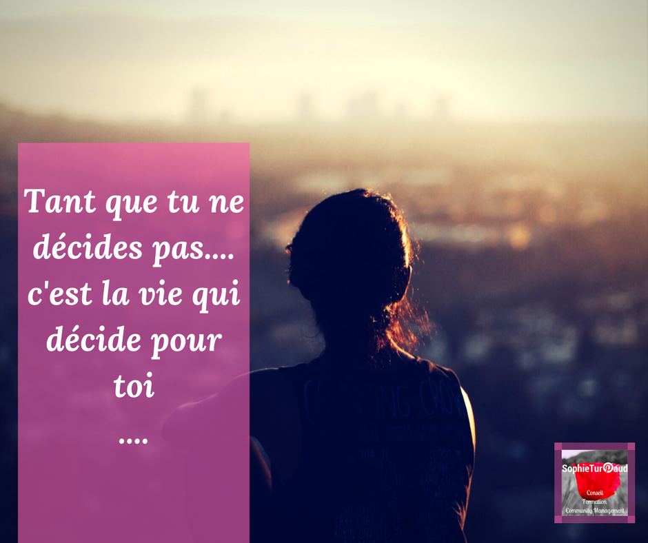 Les citations inspirantes décidez pour vous même