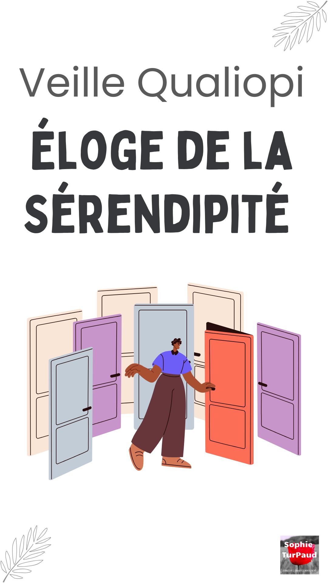 Eloge de la sérendipité