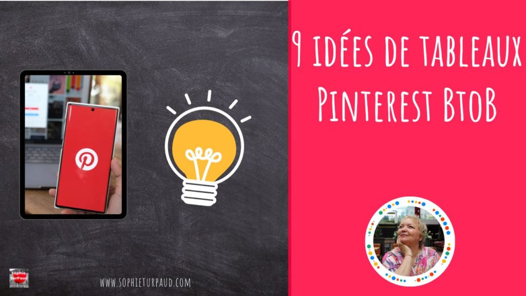 9 idées de tableaux Pinterest BtoB