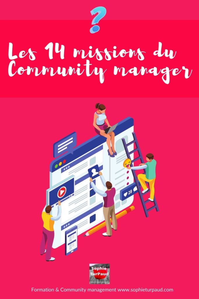 Les 14 missions du community manager via @sophieturpaud #socialmedia #CM 