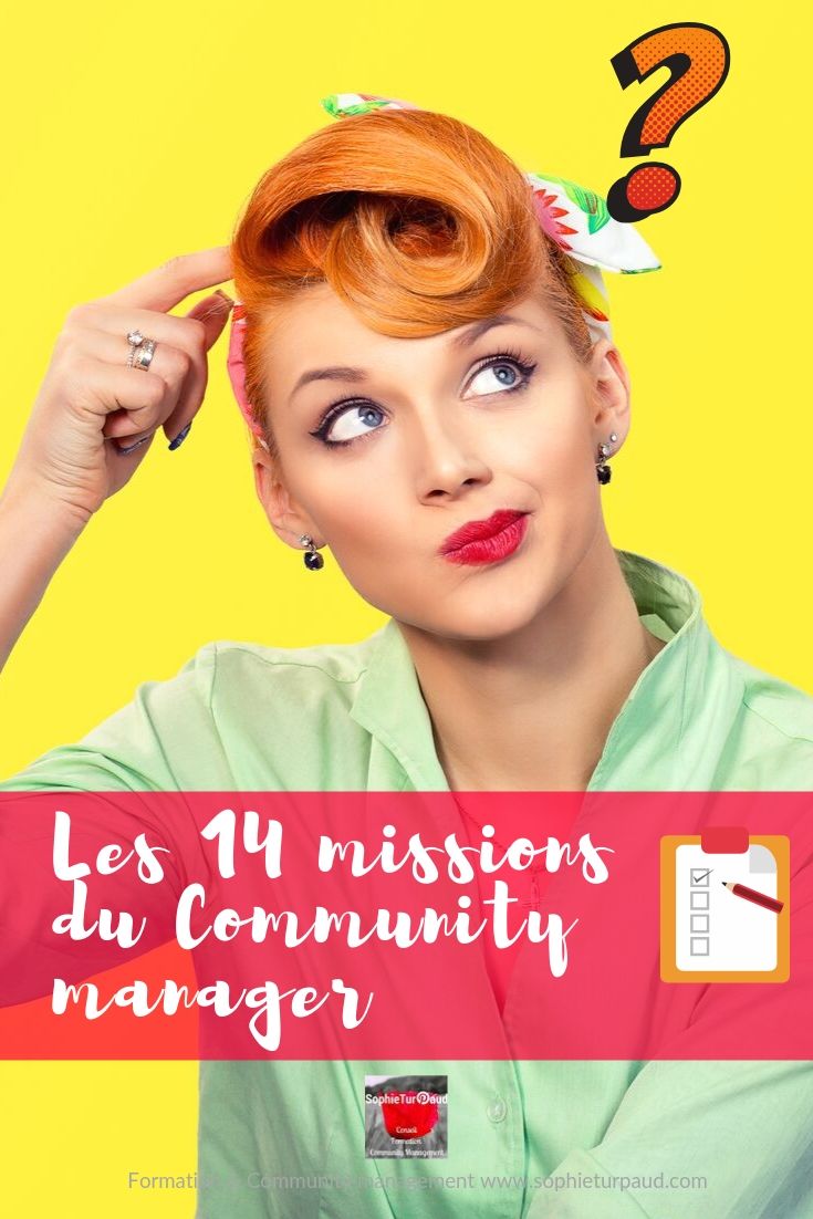 Les 14 missions du community manager via @sophieturpaud #socialmedia #CM