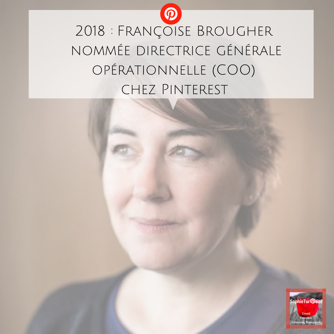 Françoise Brougher nommée directrice générale opérationnelle (COO) chez Pinterest via @sophieturpaud