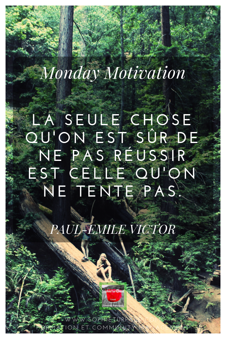 Citation Paul-Emile Victor via @sophieturpaud #Motivation