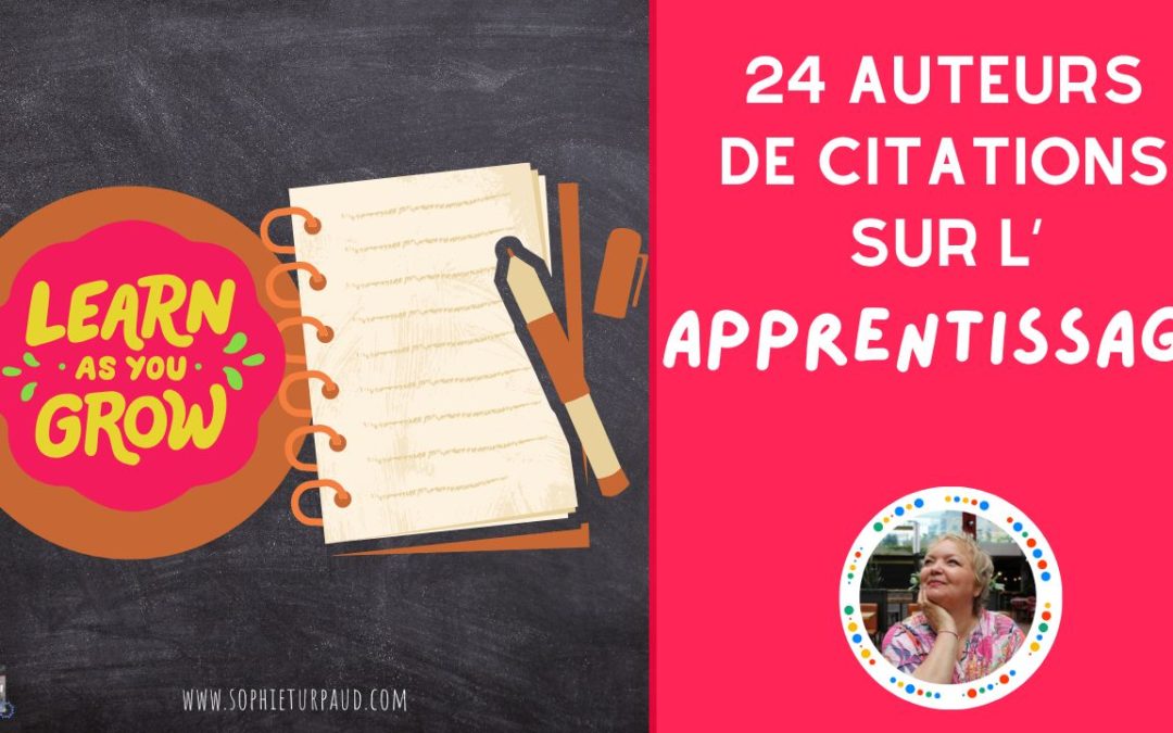 24 citations inspirantes sur l’apprentissage