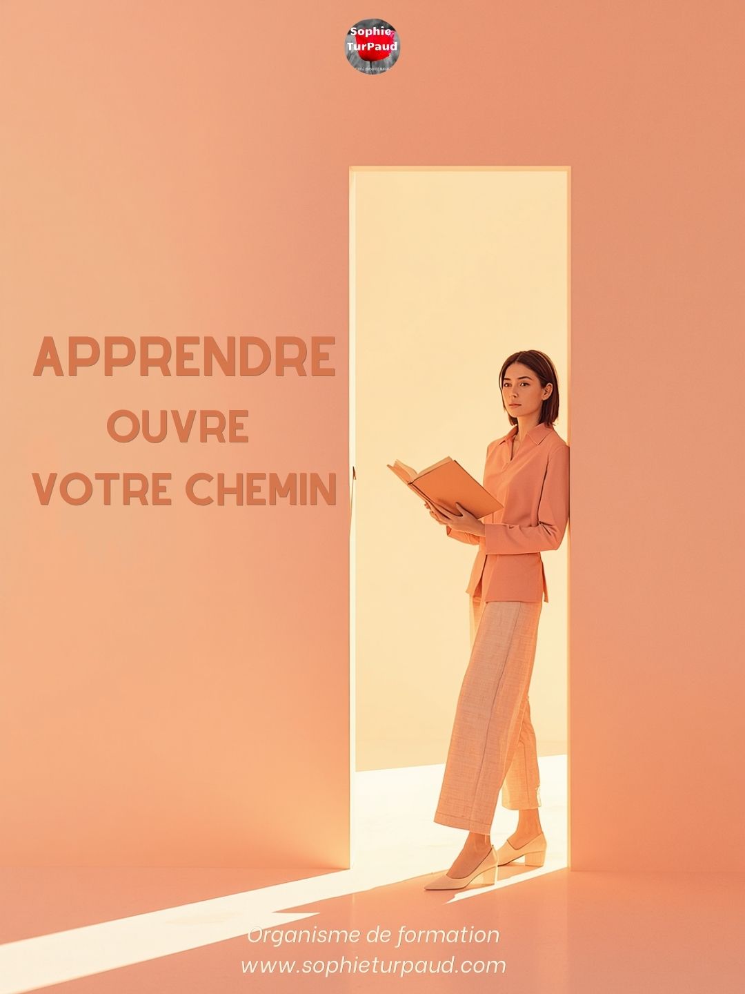 Apprendre ouvre votre chemin Apprendre ouvre votre chemin