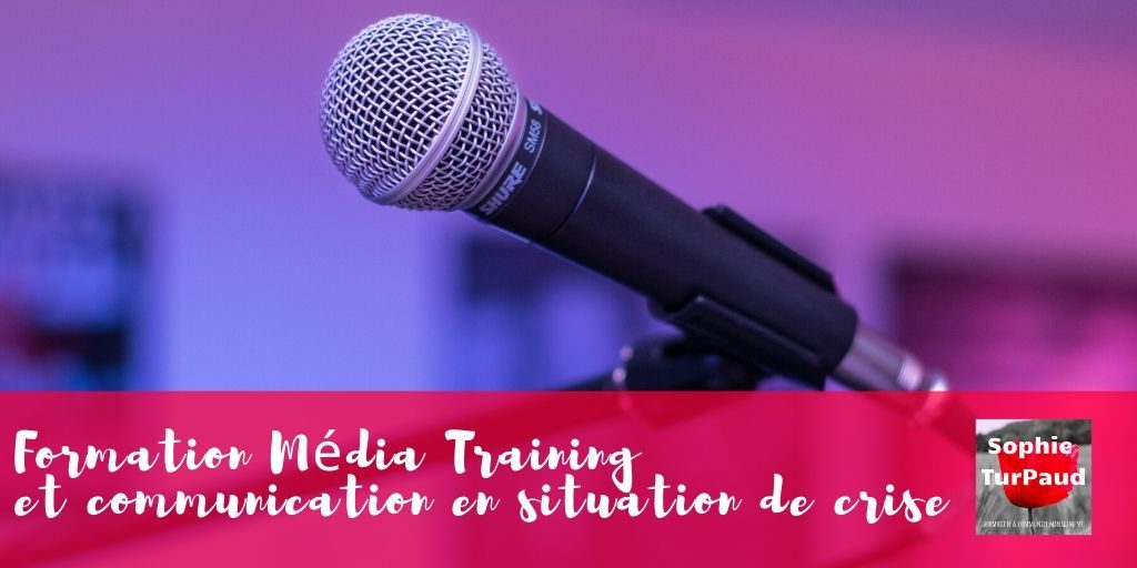 Formation média training et communication en situation de crise via @sophieturpaud 