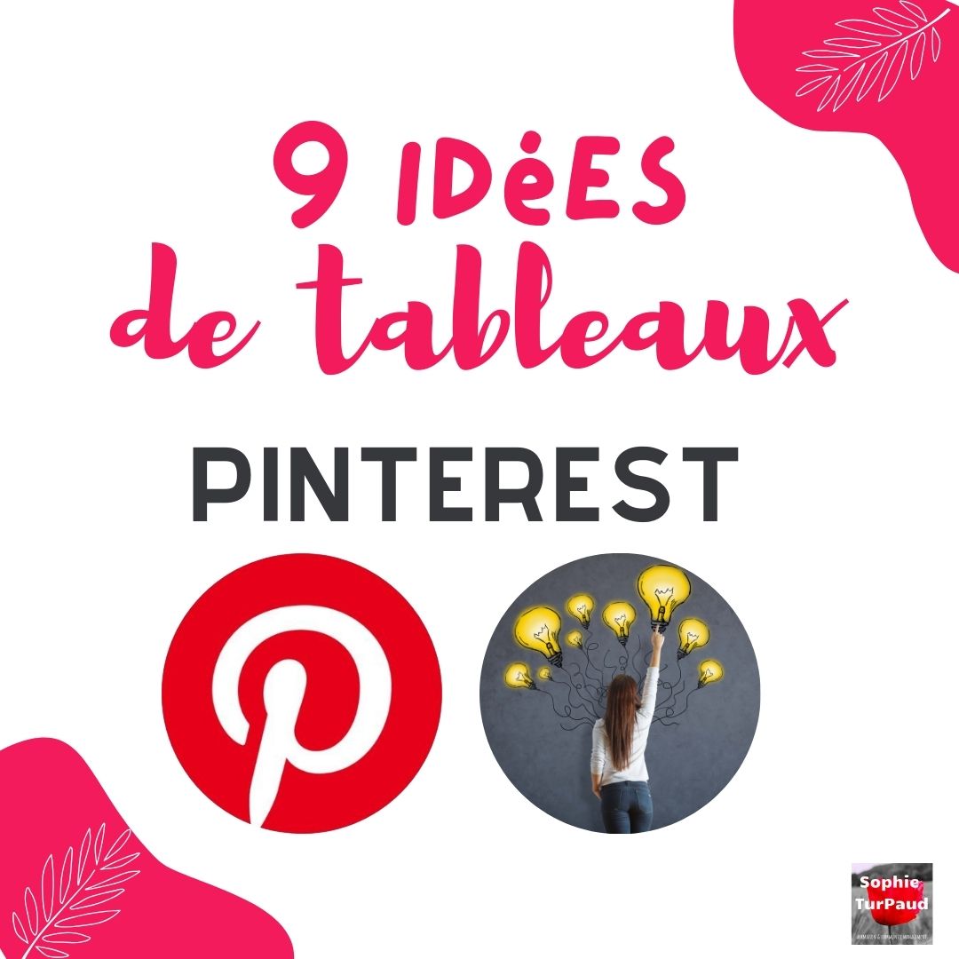 Voici 9 idées pour exploiter Pinterest avec une approche B to B.