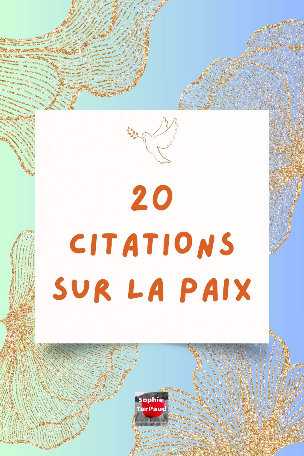20 citations sur la paix