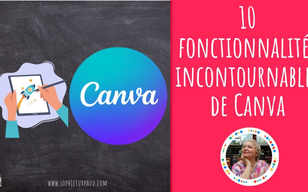 Les 10 meilleures fonctionnalités de Canva