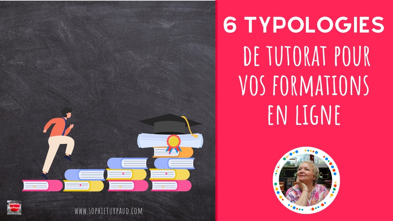 6 typologies de tutorat pour vos formations en ligne 