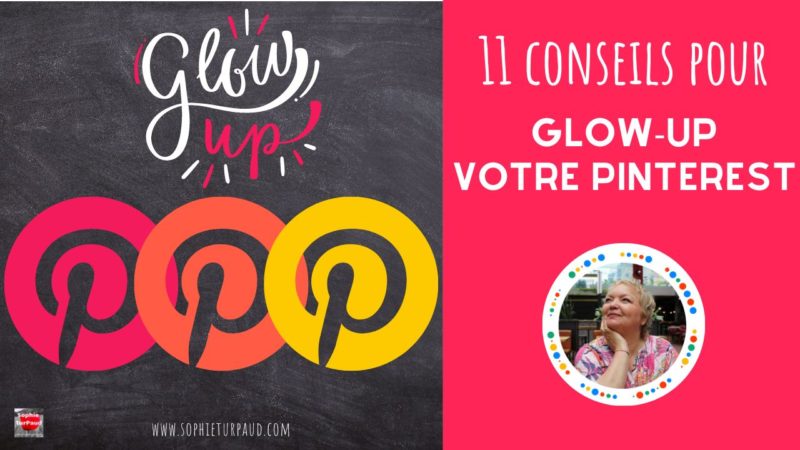 11 conseils pour glow up votre Pinterest