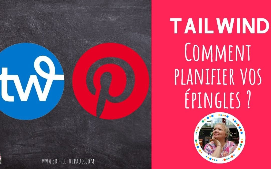 Tuto vidéo : comment planifier ses épingles Pinterest avec Tailwind ?