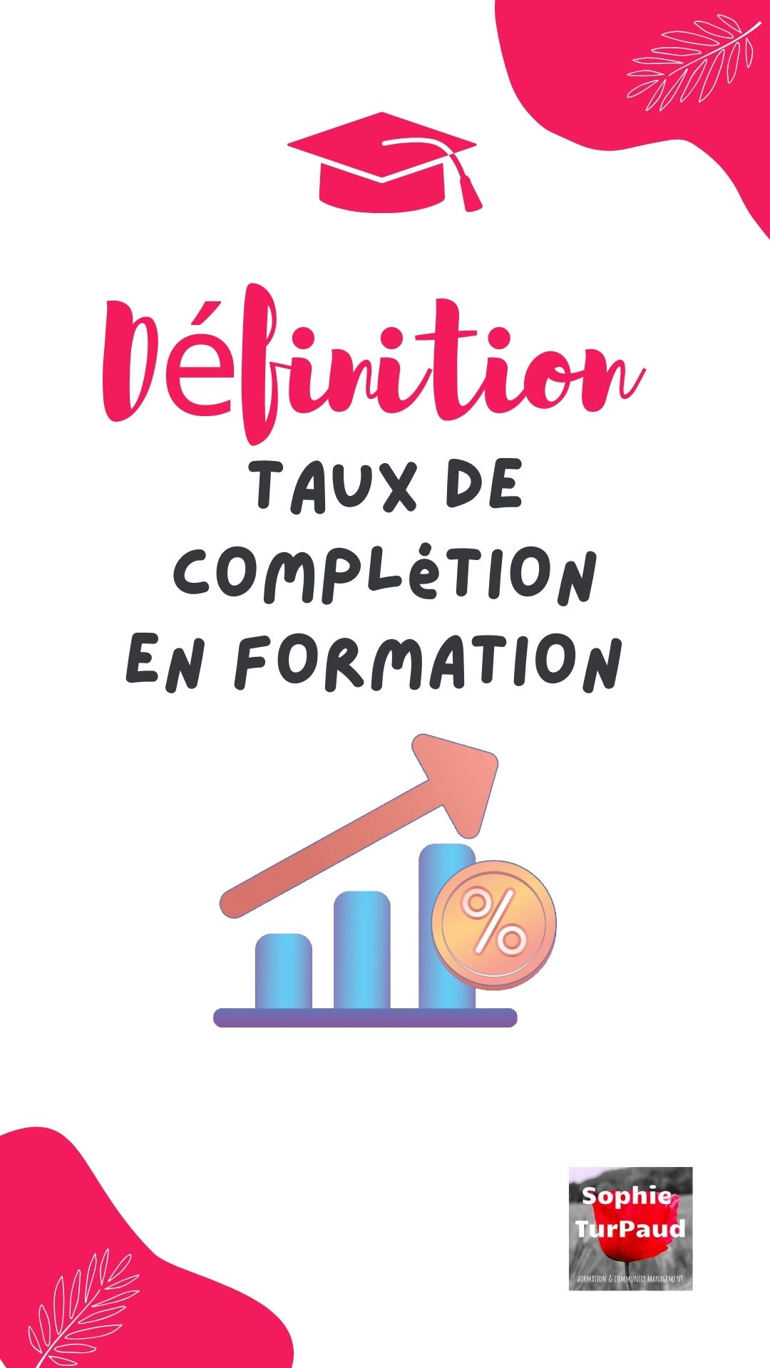 Définition du taux de complétion en formation