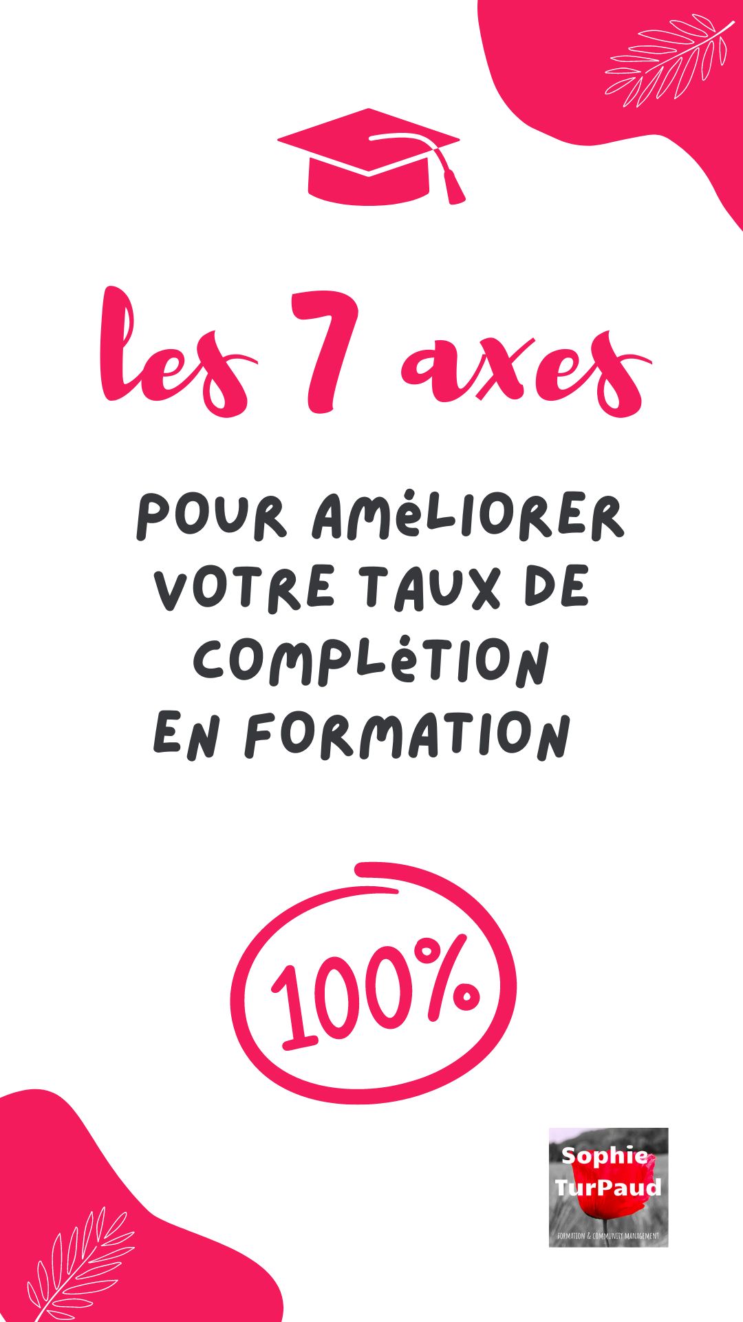 Les 7 axes pour améliorer votre taux de complétion en formation