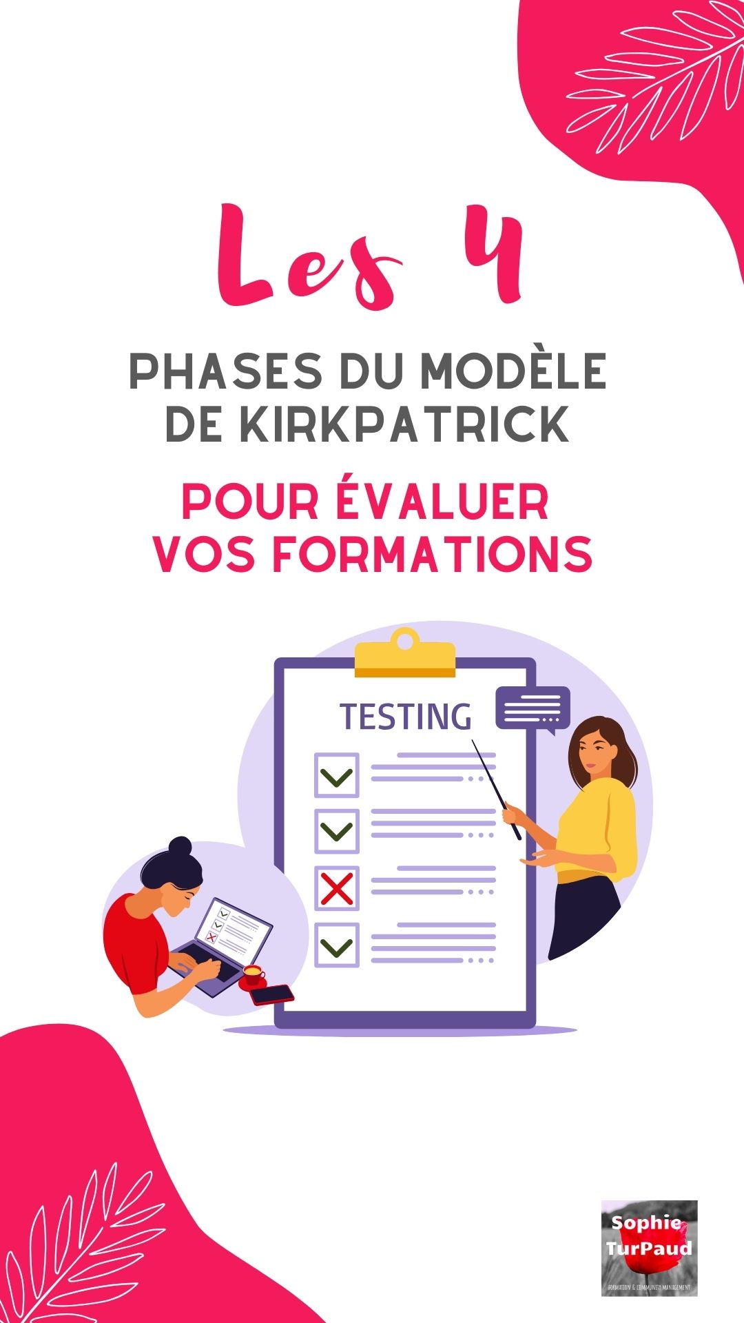 Les 4 phases du modèle de kirkpatrick pour évaluer vos formations 