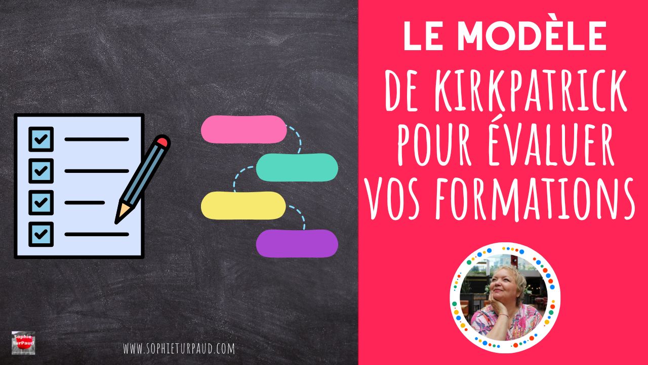 Les 4 phases du modèle de kirkpatrick pour évaluer vos formations