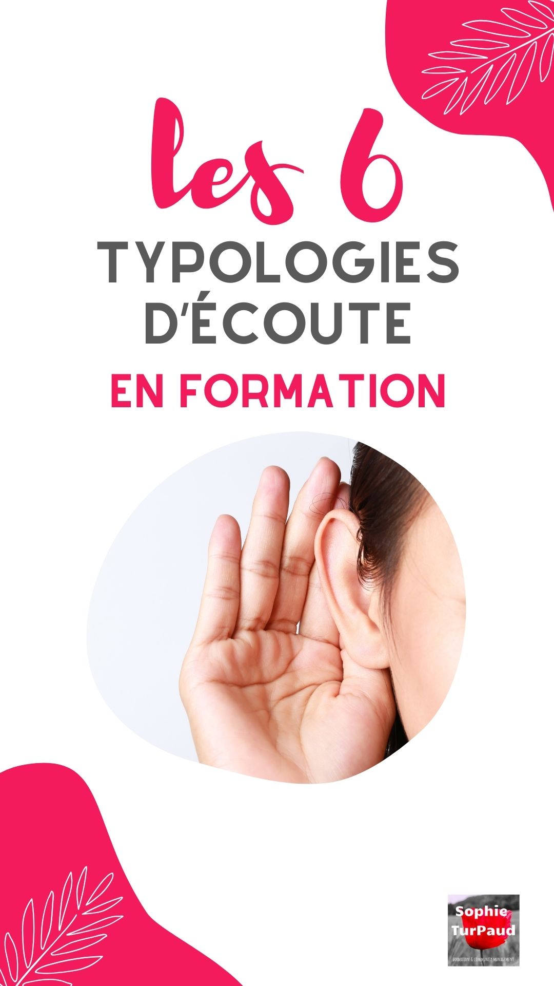 Les 6 Typologies d'Écoute en Formation