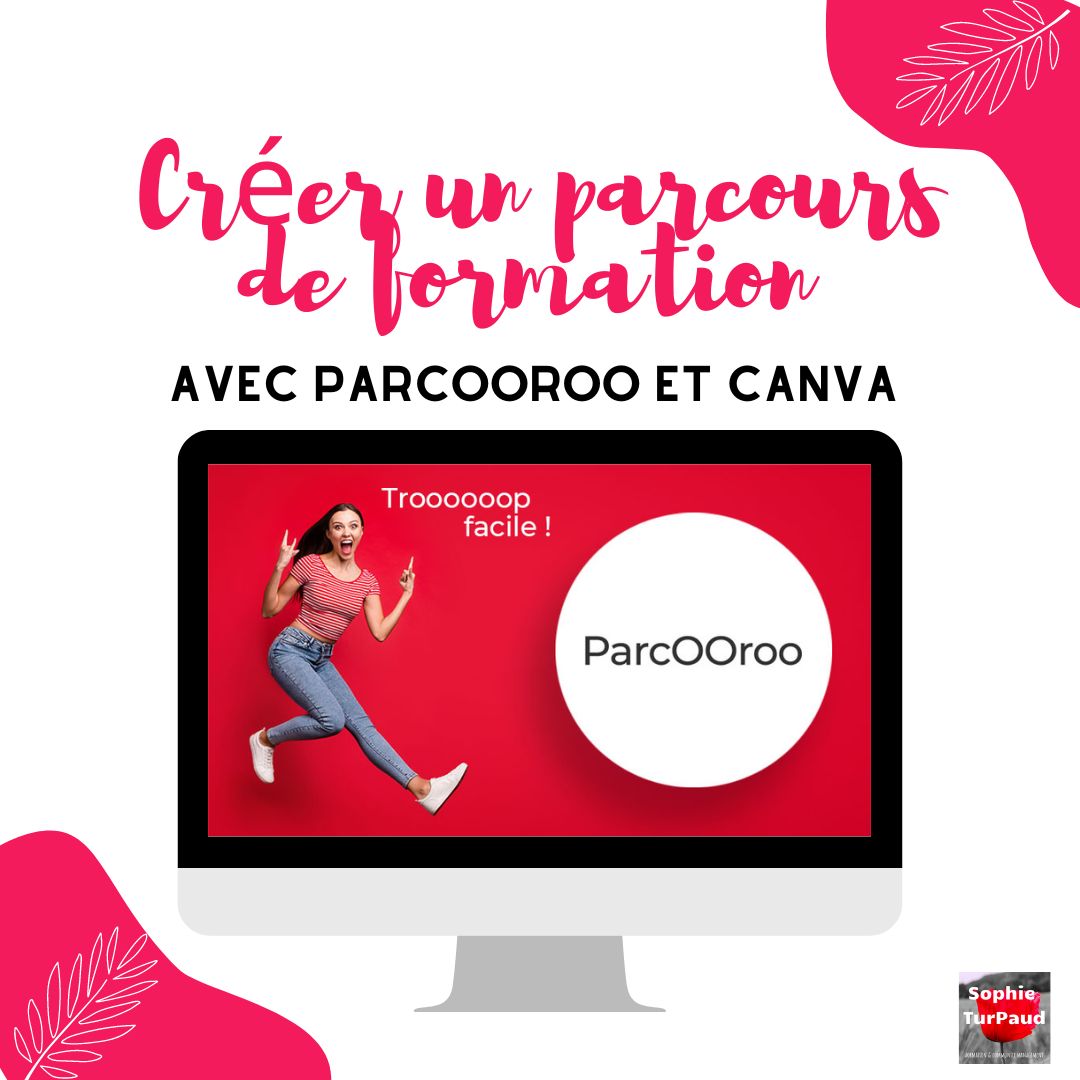 Formation créer un parcours de formation avec Parcooroo et Canva