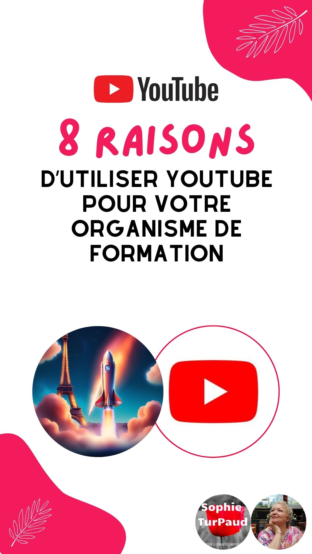 d’utiliser YouTUBE pour votre organisme de formation