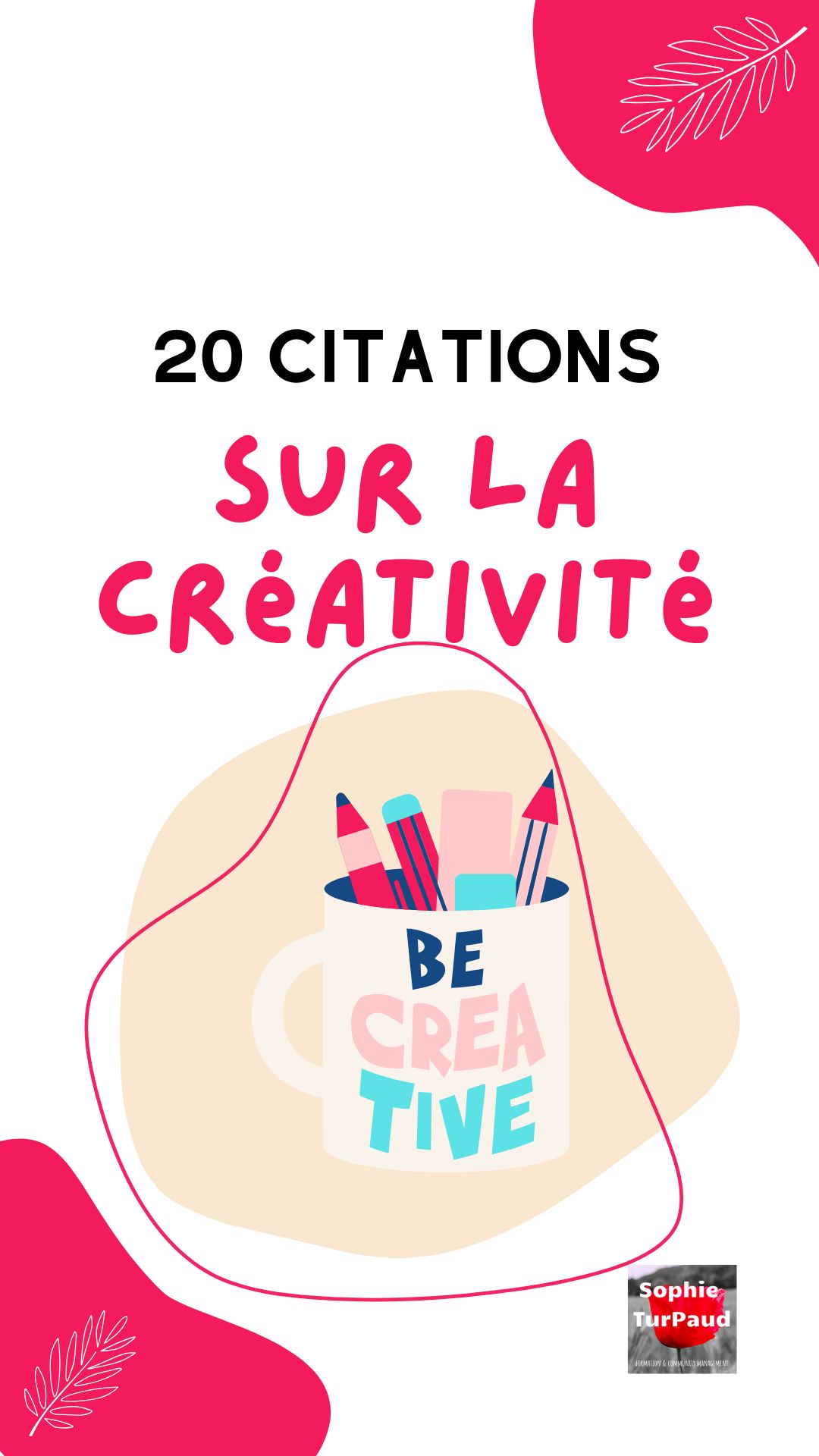 20 citations sur la créativité