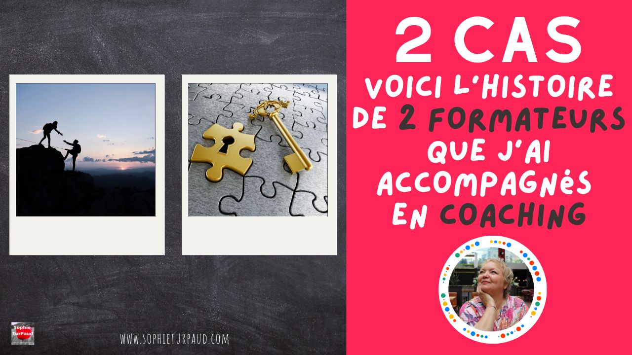 2 études de cas coaching formateur 