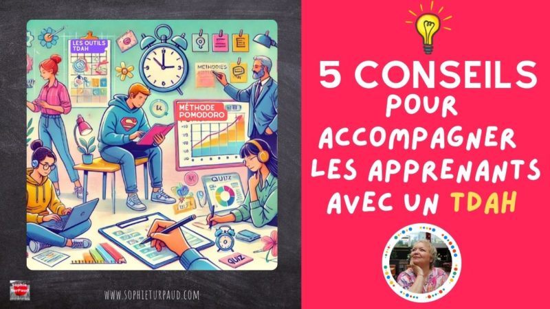 5 conseils concernant le TDAH chez les apprenants adultes