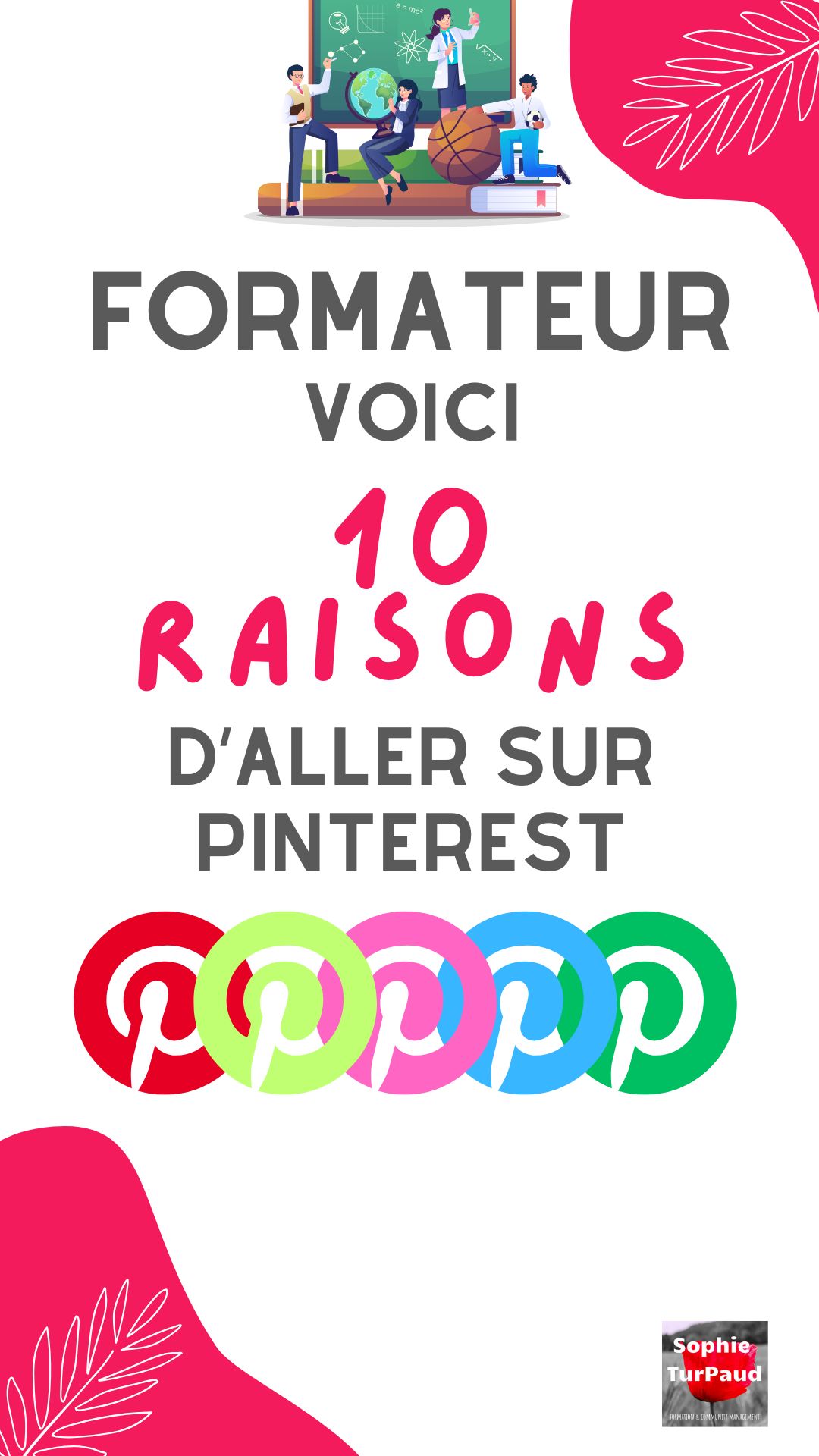 Formateur voici 10 raisons d'aller sur Pinterest 