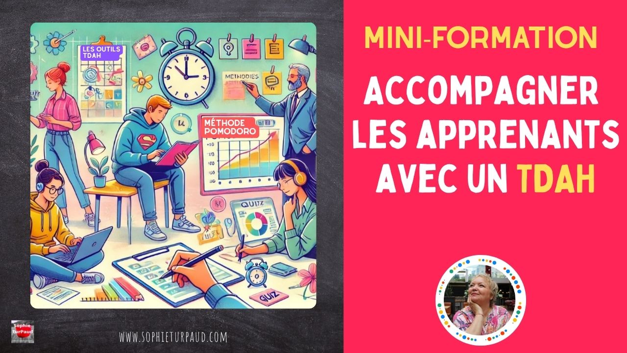 Mini formation accompagner le TDAH Mini formation accompagner le TDAH