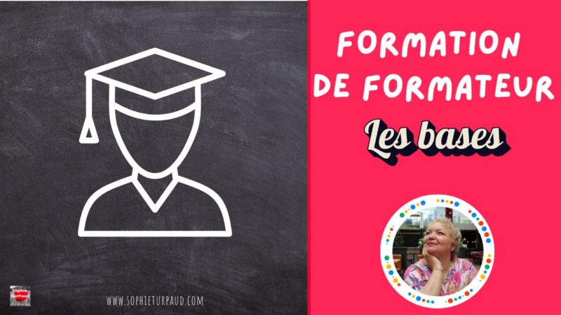 Formation de formateur Les bases 