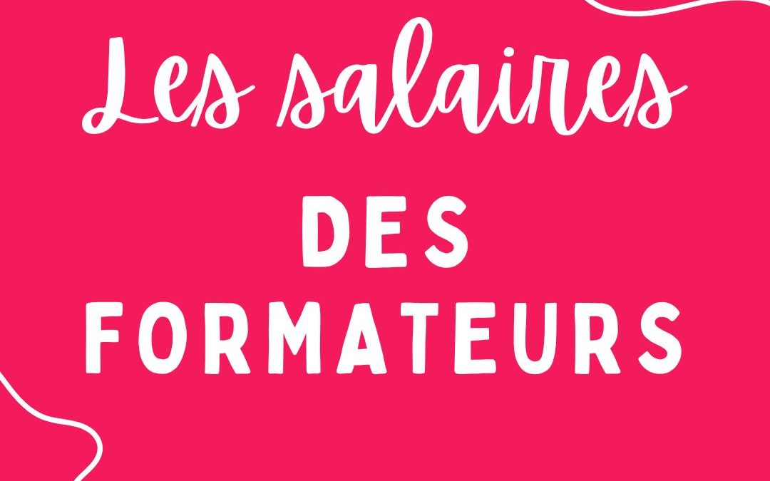 Combien gagne un formateur ?