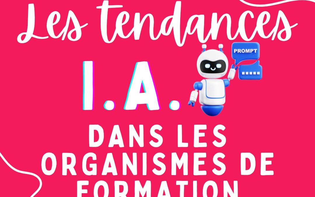 9 Tendances I.A. dans les organismes de formation