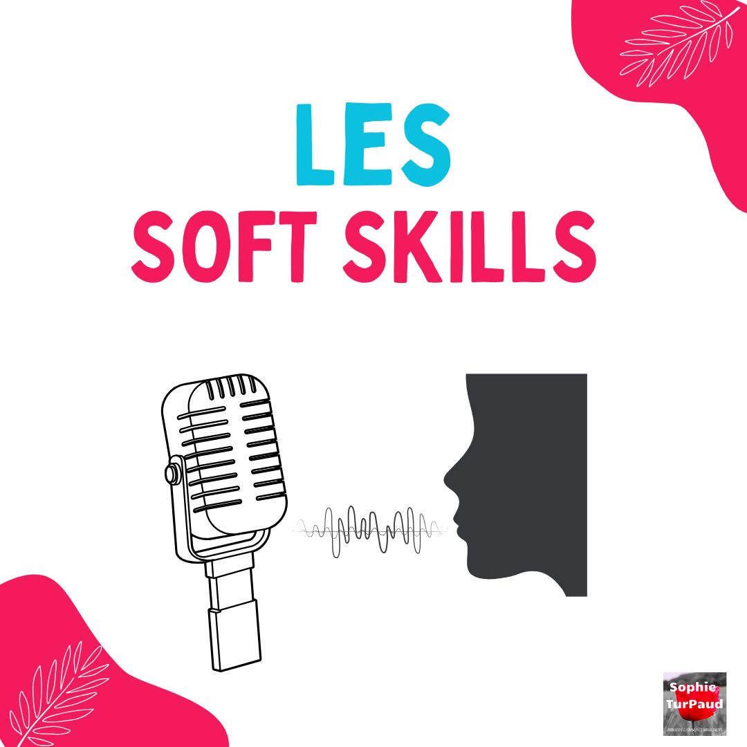 Les soft Skills, on en parle ?