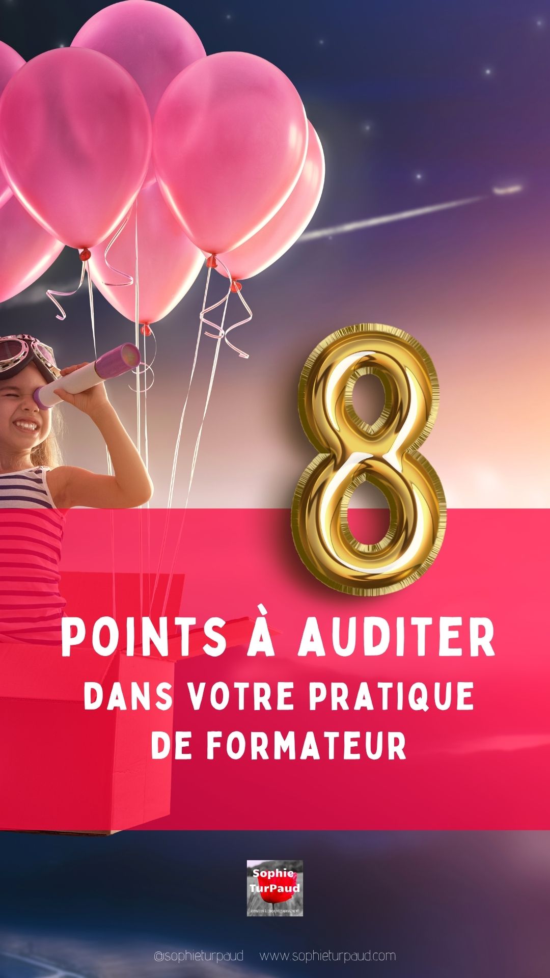 8 points à auditer dans votre pratique de formateur 8 points à auditer dans votre pratique de formateur