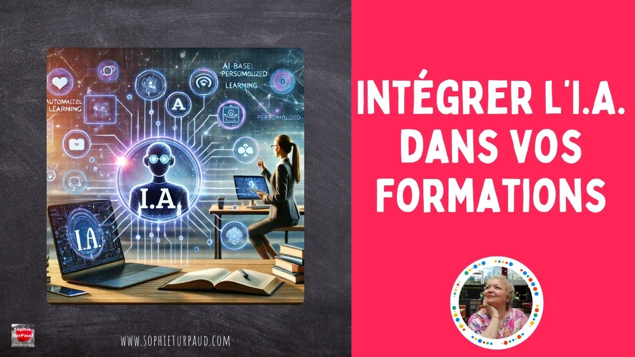 Intégrer l'I.A. dans vos formations 